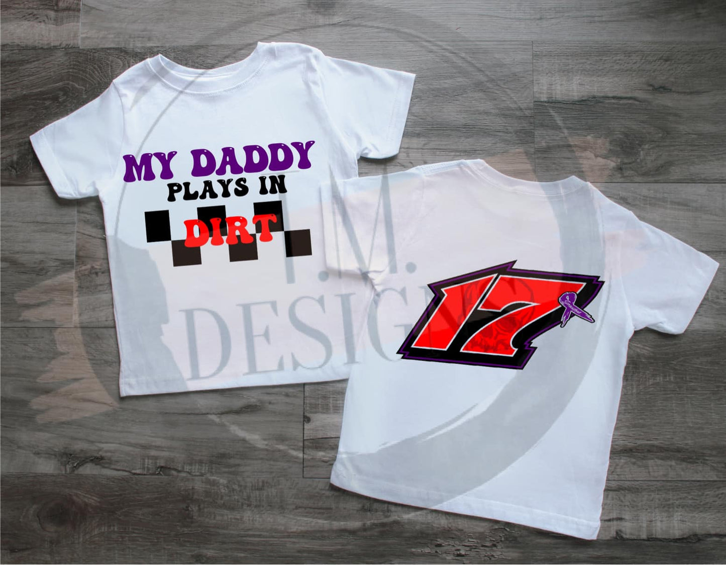 Daddy Plays in Dirt CUSTOM